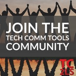 Join the tech comm tools community